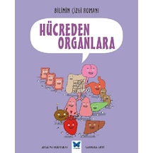 Bilimin Çizgi Romanı - Hücreden Organlara - Samuel Hiti -  Joseph Midthun - Mavi Kelebek