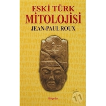 -Eski Türk Mitolojisi - Jean-Paul Roux