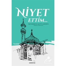 Niyet Ettim / Muhammed B. Alevi El-Ayderus 9786051595733