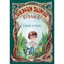 Orman Dünya Efsanesi / Şaban Çuman