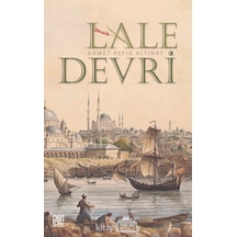 Lale Devri - Ahmet Refik Altınay - Palet Yayınları