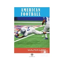 American Football - Walter Camp - Platanus Publishing