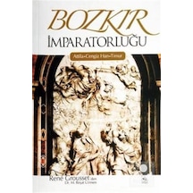 Bozkır İmparatorluğu - Rene Grousset - Ötüken Neşriyat