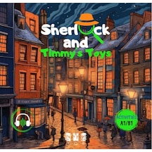 Sherlock And Timmy S Toys İngilizce
