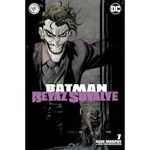 Batman Beyaz Şövalye Sayı 7 - Sean Murphy - JBC Yayıncılık