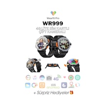 Wearfitpro Wr 999 4g Lite Sim Kartlı Çift Kameralı Yeni Nesil Tüm Özelliklere Sahip Gb Yuvarlak Akıllı Saat