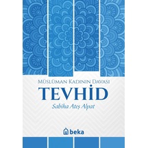 Müslüman Kadının Davası Tevhid