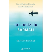 Belirsizlik Sarmalı