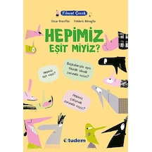 Filozof Çocuk - Hepimiz Eşit Miyiz? - Oscar Brenifier - Tudem Yayınları