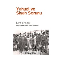 Yahudi ve Siyah Sorunu - Lev Troçki - Yazın Yayınları