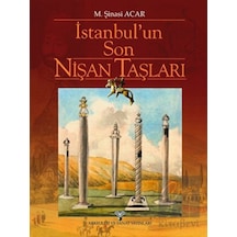 İstanbul'un Son Nişan Taşları -  Arkeoloji ve Sanat Yayınları