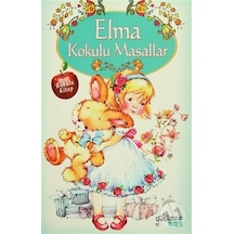Elma Kokulu Masallar Kokulu Kitap Yakamoz Yayınevi Kolektif