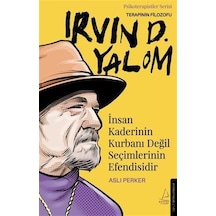 İnsan Kaderinin Kurbanı Değil Seçimlerinin Efendisidir - Irvin...