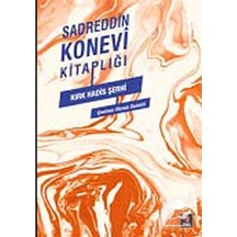 Sadreddin Konevi Kitaplığı - Kırk Hadis Şerhi- Kapı Yayınları