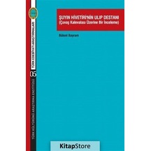 Şuyın Hivetiri'Nin Ulıp Destanı Çuvaş Kalevalası Üzerine Bir .