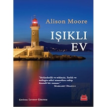 Işıklı Ev - Alison Moore - Kırmızı Kedi