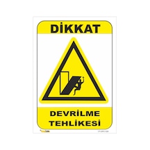 Devrilme Tehlikesi - Isg Levhası