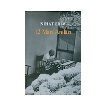 Nihat'ın 12 Mart Anıları: Tarihin Karanlık Yüzü