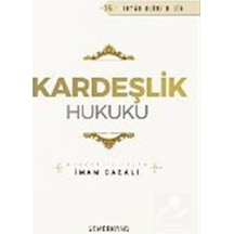 Kardeşlik Hukuku - İmam Gazali - Semerkand Yayınları