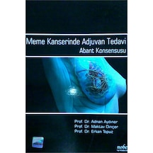 Meme Kanserinde Adjuvan Tedavi - Abant Konsensusu- Nobel Tıp Kitabevleri