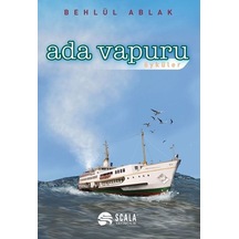 Ada Vapuru - Öyküler - Behlül Ablak - Scala Yayıncılık