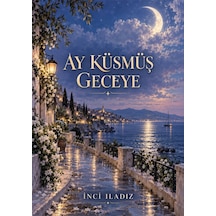 Ay Küsmüş Geceye - 929544232