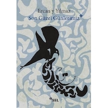 Son Güzel Günlerimiz - Ercan y Yılmaz - Sel Yayıncılık