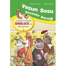 Yosun Sosu Sevenler Derneği: Dedektif Köpek Sherlock'un Maceraları - Claudio Comini - Yakamoz Yayınları