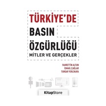 Türkiye'de Basın Özgürlüğü - Fahrettin Altun -  İsmail Çağlar - Seta Yayınları
