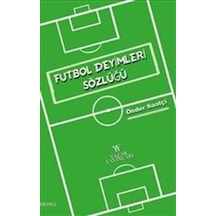 Futbol Deyimleri Sözlüğü