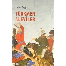 Türkmen Aleviler / Ahmet Taşğın