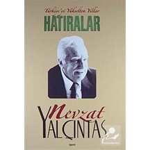 Türkiye Yi Yükselten Yıllar - Hatıralar Ciltli - Prof. Dr. N .