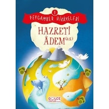 Hazreti Adem - Peygamber Hikayeleri 1 - Burhan Güven - Gülce Çocuk