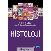 Histoloji  - Ayla Öber  - Nobel Akademik Yayıncılık