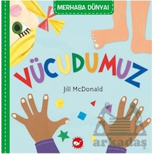 Merhaba Dünya Vücudumuz Beyaz Balina Yayınları