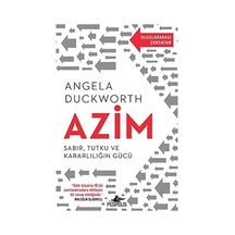 Azim: Sabır, Tutku Ve Kararlılığın Gücü