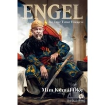 Engel - Bir Emir Timur Hikayesi - Mim Kemal Öke - Turkuvaz Kitap