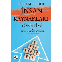 İşletmelerde İnsan Kaynakları Yönetimi - Şems Hakan Sönmez - Az Kitap