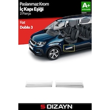 S-dizayn Fiat Doblo 3 Krom İç Kapı Eşiği 2 Prç 2023 Üzeri A+ Kalite
