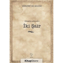 Sönmüş Hayaller 1-İki Şair - Honore de Balzac - Varlık Yayınları