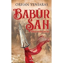 Babür Şah - Orhan Yeniaras - Panama Yayıncılık