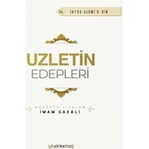 Uzletin Edepleri - İmam Gazali - Semerkand Yayınları