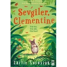 Sevgiler Clementine - O bir FareO Bir Dahi O bir Firari! - Carlie Sorosiak - Genç Timaş