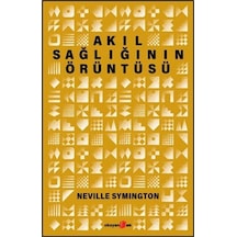Akıl Sağlığının Örüntüsü / Neville Sygminton