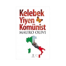 Kelebek Yiyen Komünist - Mauro Olivi - Yeniyüzyıl