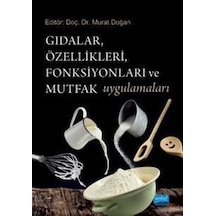 Gıdalar, Özellikleri, Fonksiyonları Ve Mutfak Uygulamaları / K...