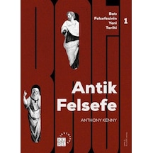 Antik Felsefe Cilt 1 - Anthony Kenny - Küre Yayınları