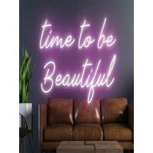 Time To Be Beautiful Yazılı Neon Tabela Pembe