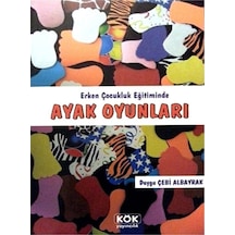 Erken Çocukluk Eğitiminde Ayak Oyunları