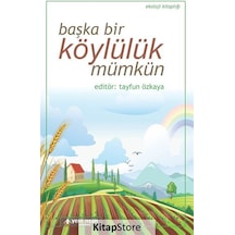 Başka Bir Köylülük Mümkün / Tayfun Özkaya